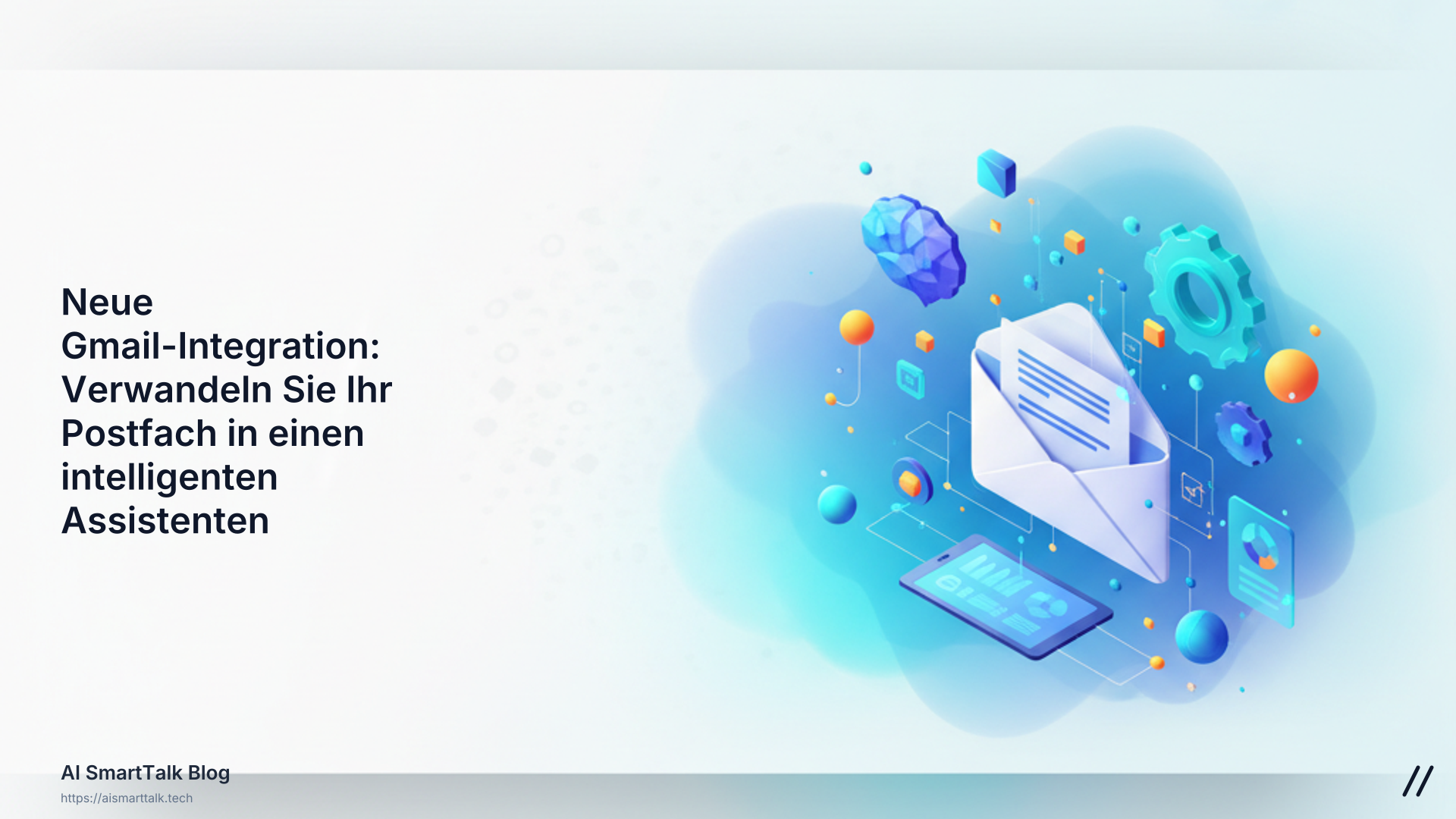 Neue Gmail-Integration: Verwandeln Sie Ihr Postfach in einen intelligenten Assistenten