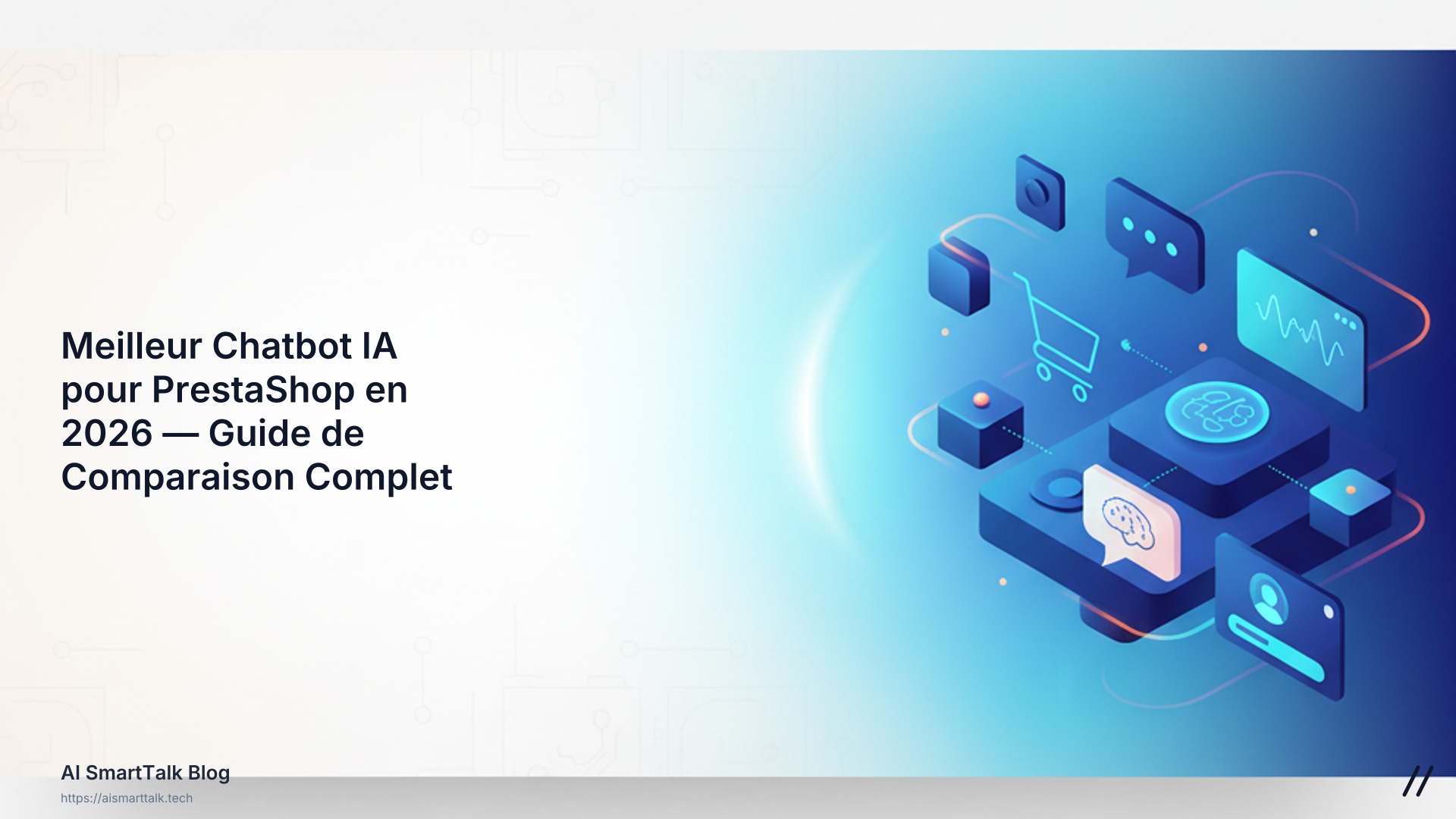 Meilleur Chatbot IA pour PrestaShop en 2026 â Guide de Comparaison Complet