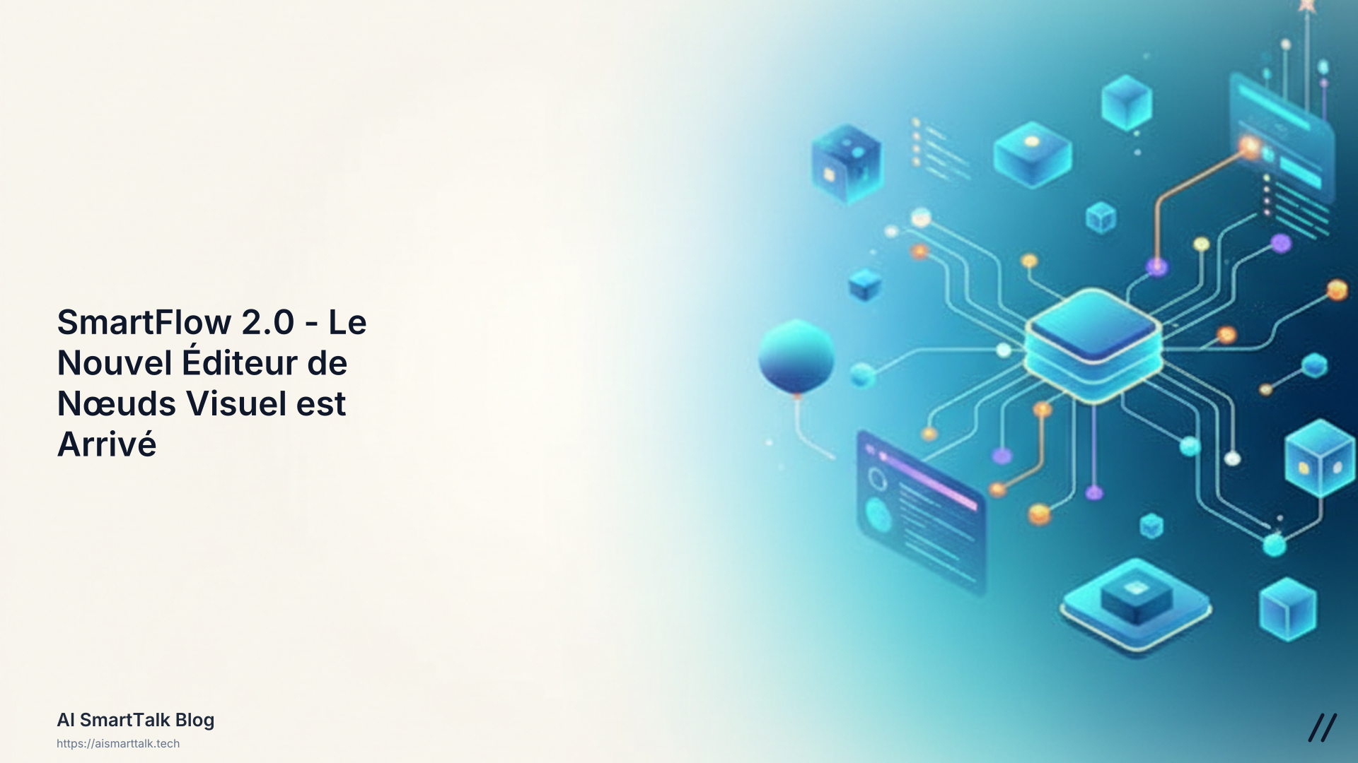 ⚡ SmartFlow 2.0 - Le Nouvel Éditeur de Nœuds Visuel est Arrivé
