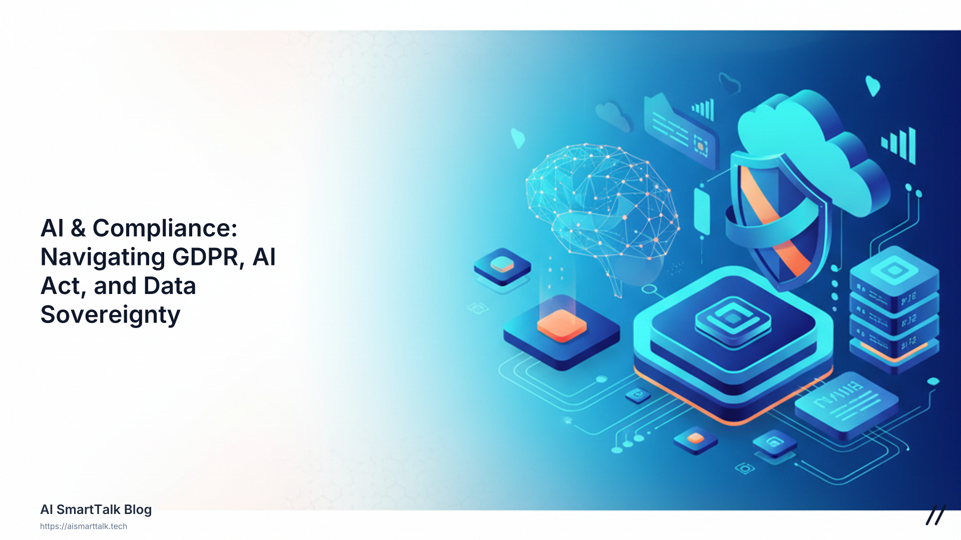 AI & Compliance: Navigating GDPR, AI Act, and Data Sovereignty