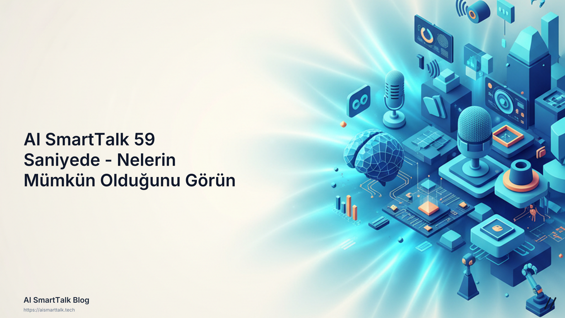 🎬 AI SmartTalk 59 Saniyede - Nelerin Mümkün Olduğunu Görün | AI SmartTalk